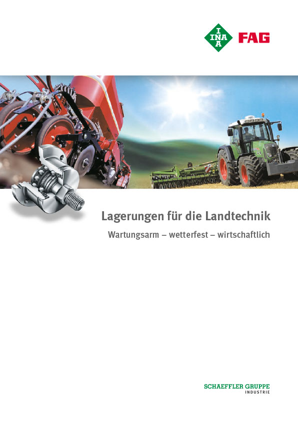 Lagerungen für die Landtechnik Lagerungen für die Landtechnik